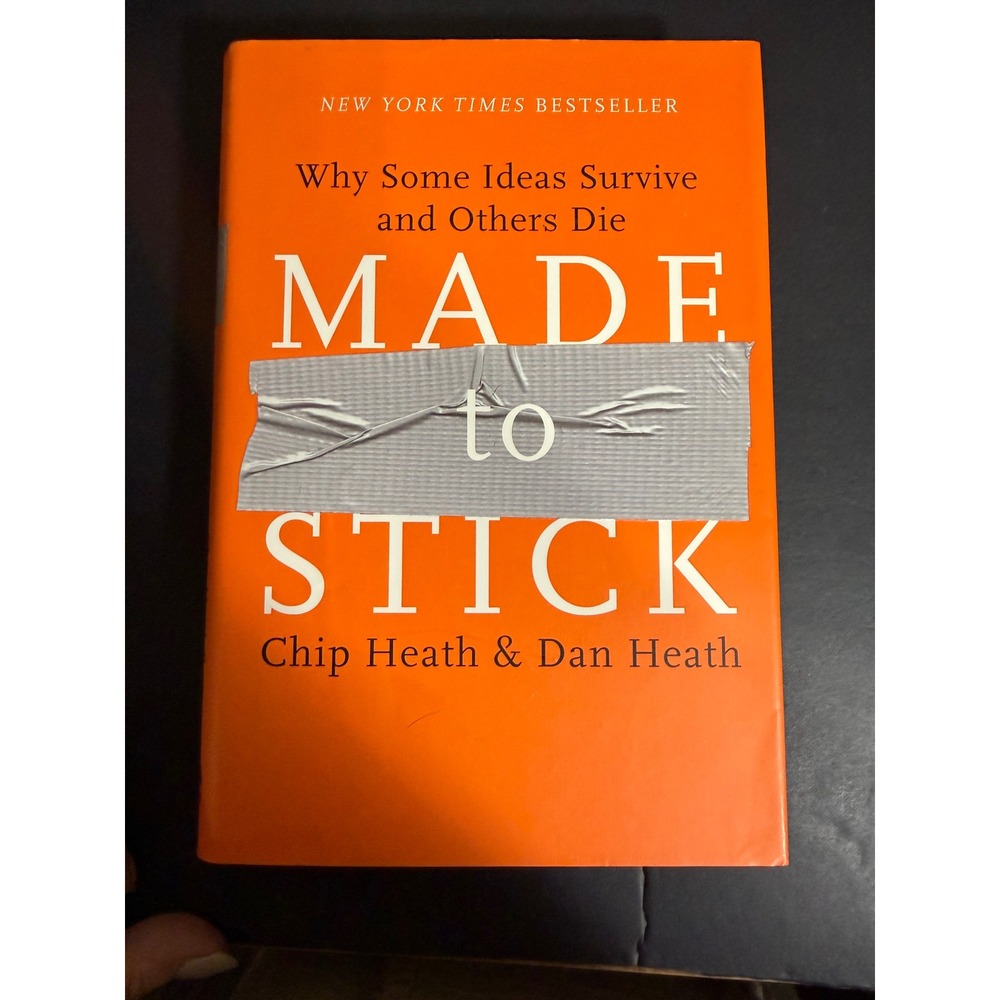 Made to Stick Chip Heath Dan Heath Hardcover Business Marketing Book 2007